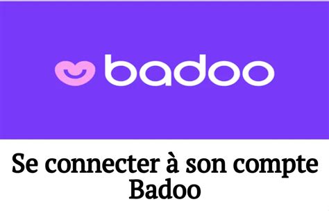 badoo se connecter gratuit|Rencontre des hommes et femmes en ligne en France。